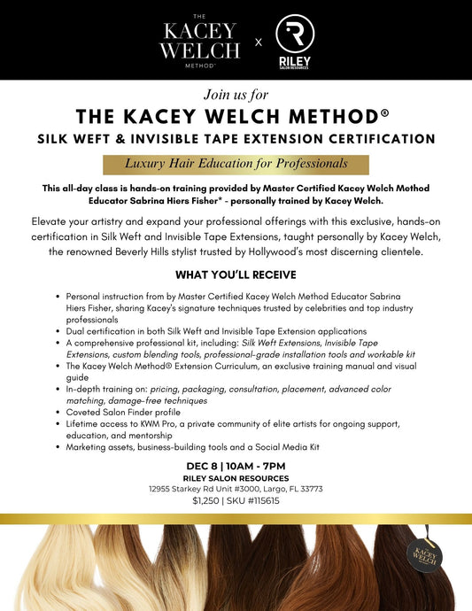 Kacey Welch Method: Silk Weft & Invisible Tape Extension Certification
